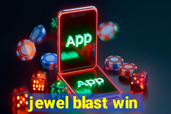 jewel blast win